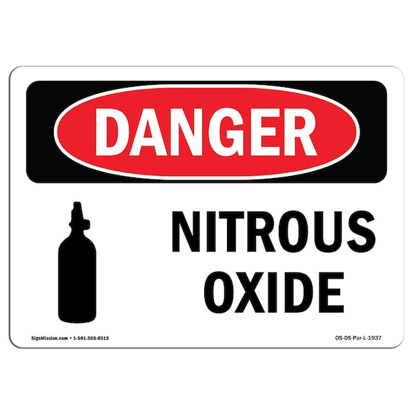 Signmission Safety Sign, OSHA Danger, 12" Height, 18" Width, Nitrous